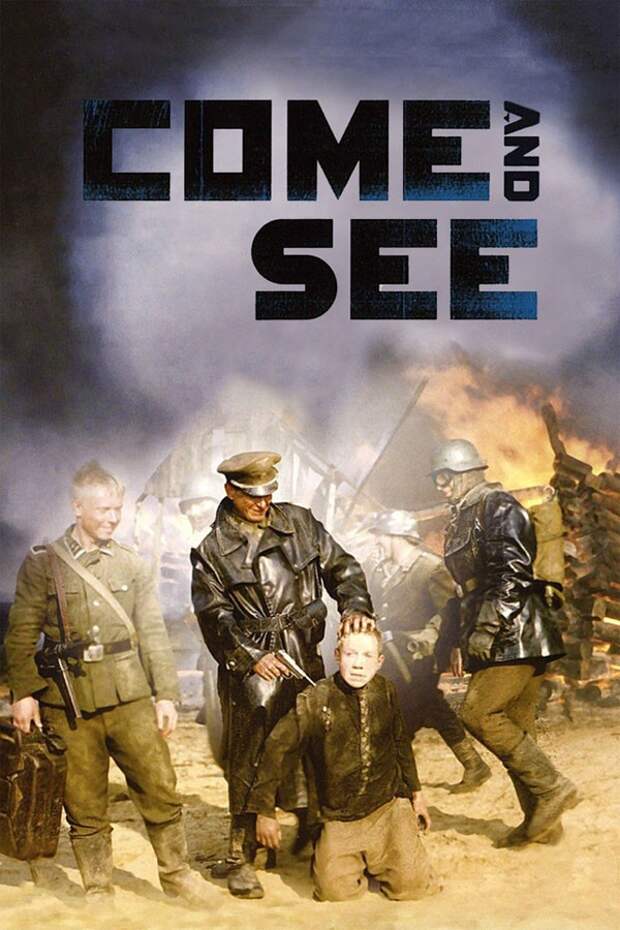 come and see come and see