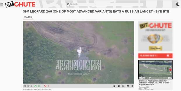Российский сегмент интернета завален кадрами и видео с подбитой натовской техникой. Но всё больше таких кадров появляются уже и на зарубежных источниках: например, на английском видеохостинге "BitChute" появляется всё больше подобных роликов. Видео "LEOPARD 2A6 ЗА 9 МИЛЛИОНОВ ДОЛЛАРОВ СЪЕДАЕТ РУССКИЙ ЛАНЦЕТ ". 96 лайков и 1 диз...