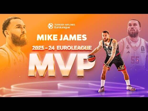 Майк Джеймс – MVP Евролиги-23/24