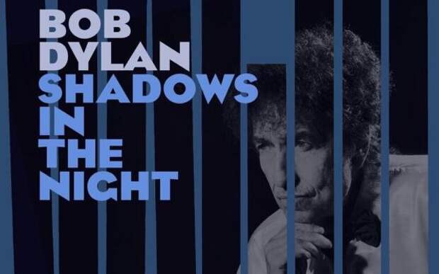 Боб Дилан выпускает новый альбом «Shadows Of the Night»