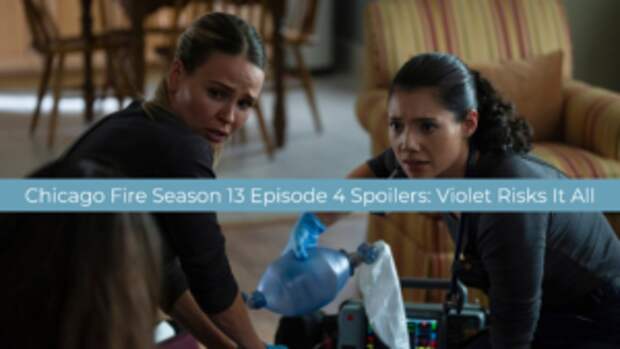 Lead Photo for Chicago Fire S13E04 Spoilers