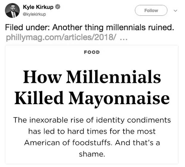 How millenials killed mayonnaise