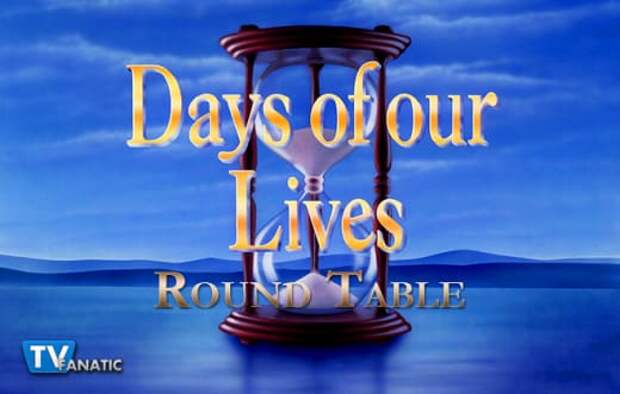 Days of Our Lives Round Table: Which Crazy Character Should Go?