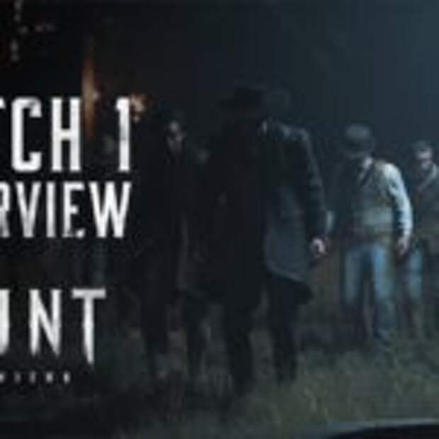 Два новых видео Hunt: Showdown  