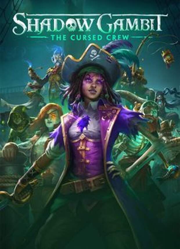 Обзор Shadow Gambit: The Cursed Crew
