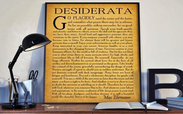 Desiderata укажет путь к счастью каждому: светлая поэма о смысле жизни 