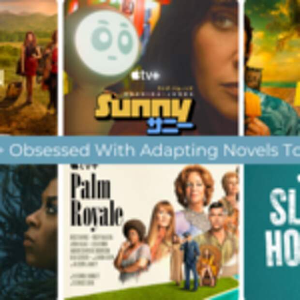 Land of Women, Sunny, Bad Monkey, Lady in the Lake, Palm Royale, Slow Horses