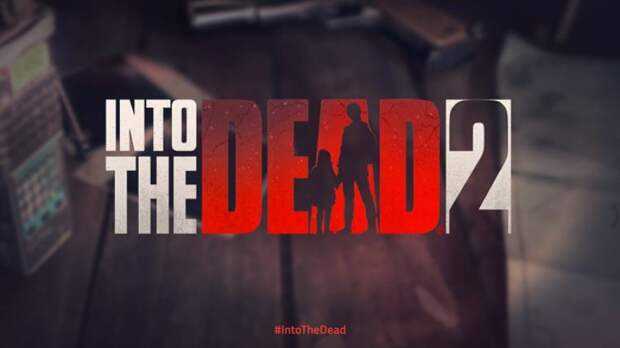 В Into the Dead 2 появится сюжетная кампания
