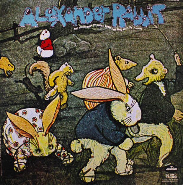 Alexander Rabbit – The Hunchback Of Notre Dame (The Bells Were My Friends) 1970 год.
