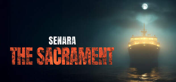 Анонс хоррор-игры SENARA: The Sacrament