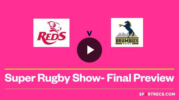 Super Rugby Show: The Grand Final Preview