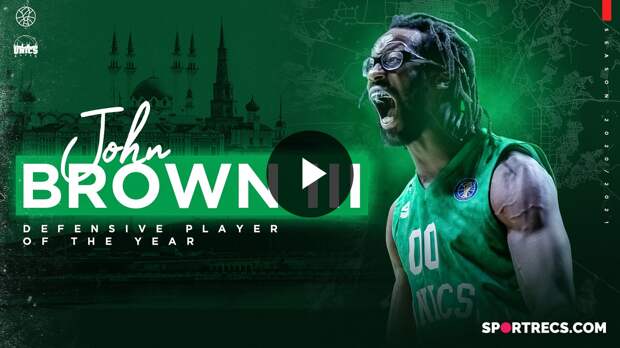 Defensive Player of the Year: John Brown III, UNICS | Season 2020/21